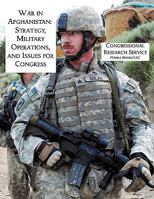 War in Afghanistan: Strategy, Military Operations, and Issues for Congress 1482321815 Book Cover