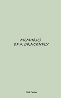 Memories of a Dragonfly B08Y4GYLJC Book Cover