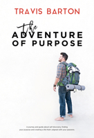The Adventure of Purpose 1947848763 Book Cover