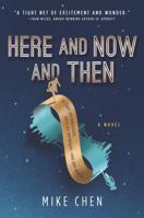 Here and Now and Then 0778369048 Book Cover