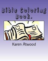 Bible Coloring Book. 1467967823 Book Cover