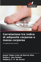 Correlazione tra indice di adiposità corporea e massa corporea (Italian Edition) 6208033446 Book Cover