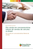 P�s-venda em concession�rias l�deres de vendas de ve�culos no Brasil 6139809908 Book Cover