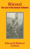 Rienzi, Last of the Roman Tribunes B000L38YUE Book Cover