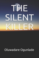 The Silent Killer B098GV1BL2 Book Cover