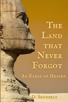 The River That Never Forgot: Egypt as a Memorial of Paradise B0GTRG6S1N Book Cover