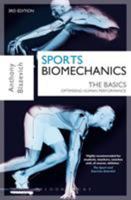 Sports Biomechanics: The Basics: Optimising Human Performance 0713678712 Book Cover