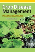 Crop Diseases Management: Principles And Practices 8119072642 Book Cover