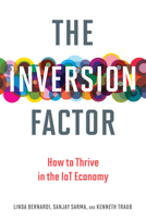 The Inversion Factor: How to Thrive in the IoT Economy 0262037270 Book Cover