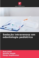 Sedação intravenosa em odontologia pediátrica 6209035434 Book Cover