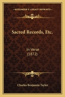 Sacred Records Etc. in Verse 0469107383 Book Cover