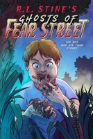 The Boy Who Ate Fear Street