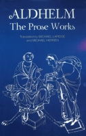 Aldhelm: The Prose Works 1843841991 Book Cover