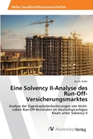 Eine Solvency II-Analyse Des Run-Off-Versicherungsmarktes 3639468988 Book Cover