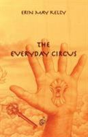 The Everyday Circus 1911424521 Book Cover