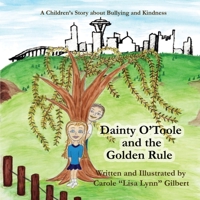 Dainty O'Toole and the Golden Rule (Encouraging Scripture Books) 1732944776 Book Cover