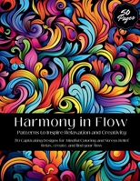 Harmony in Flow: Patterns to Inspire Relaxation and Creativity B0DQLDDM8R Book Cover