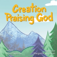 Creation Praising God B0BMDZNW9Z Book Cover