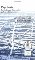 Psychosis: Psychological Approaches and Their Effectiveness 1901242498 Book Cover