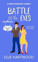 Battle of the Exes (Midlife Meet Cute Series) B0FDQMCYB2 Book Cover
