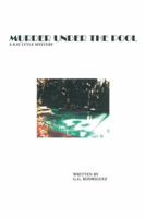 Murder Under the Pool: A Kay Lytle Mystery 1449003141 Book Cover