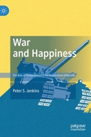 War and Happiness: The Role of Temperament in the Assessment of Resolve 3030140806 Book Cover