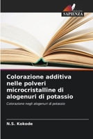 Colorazione additiva nelle polveri microcristalline di alogenuri di potassio (Italian Edition) 6209612601 Book Cover