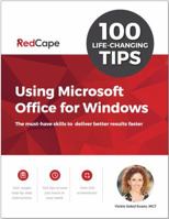 100 Life-Changing Tips Using Microsoft Office for Windows 099032382X Book Cover
