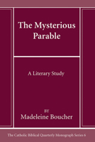 The Mysterious Parable: A Literary Study 1666780022 Book Cover