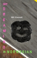 Not Dreaming In Norwegian 8294096105 Book Cover