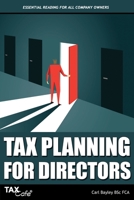 Tax Planning for Directors 1911020749 Book Cover