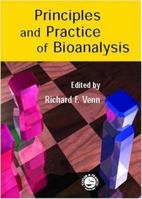 Principles and Practice of Bioanalysis 0748408436 Book Cover