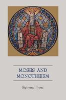 Der Mann Moses und die monotheistische Religion drei Abhandlungen 0394700147 Book Cover