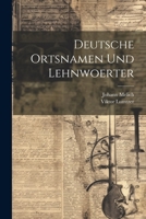 Deutsche Ortsnamen und Lehnwoerter 1022043870 Book Cover