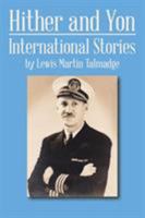 Hither and Yon: International Stories 1503552330 Book Cover