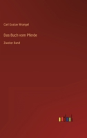 Das Buch vom Pferde: Zweiter Band 3368243187 Book Cover