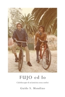 Fujo ed Io: Caleidoscopio di un'amicizia senza confini 1731389167 Book Cover