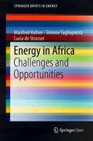 Energy in Africa: Challenges and Opportunities 3319922181 Book Cover