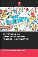 Estratégia de desenvolvimento regional sustentável (Portuguese Edition) 6208466520 Book Cover