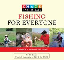 Knack Fishing for Everyone: A Complete Illustrated Guide 1599213990 Book Cover