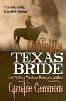 O'Neill's Texas Bride 1512011487 Book Cover