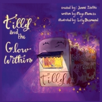 Tilly and the Glow Within (Adventures of Tilly the Candle Camper) B0GKK348KH Book Cover