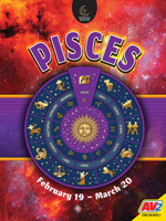 Pisces, February 19 - March 20th (Zodiac Signs) 1791126138 Book Cover