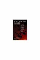 Boccaccio's Dante and the Shaping Force of Satire 0472107674 Book Cover