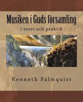 Musiken i Guds forsamling 919832022X Book Cover