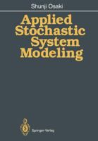 Applied Stochastic System Modeling 3642846831 Book Cover