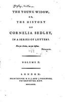 The Young Widow, Or, the History of Cornelia Sedley 1530984394 Book Cover