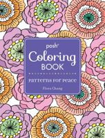 Posh Adult Coloring Book: Patterns for Peace 1449480993 Book Cover