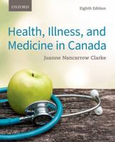 Health, Illness, and Medicine in Canada 0195428420 Book Cover