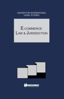 E-Commerce: Law and Jurisdiction (Comparative Law Yearbook) 9041199101 Book Cover